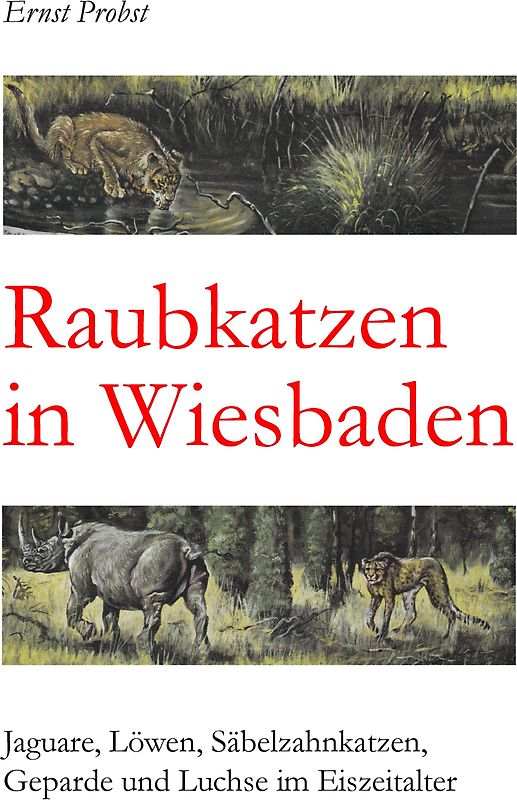 Raubkatzen in Wiesbaden