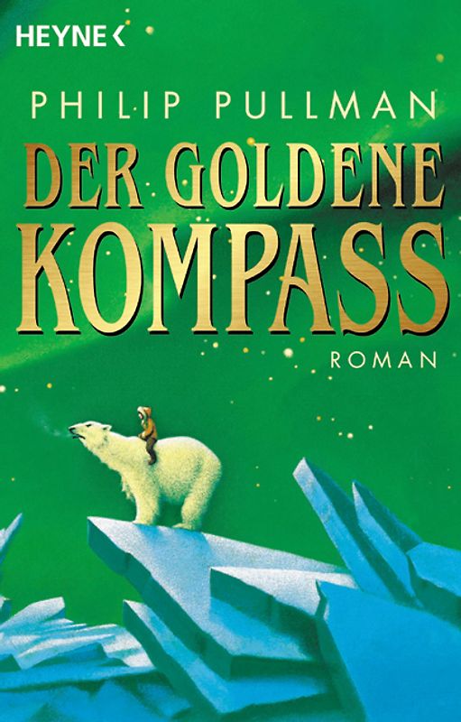 Der goldene Kompass. Roman