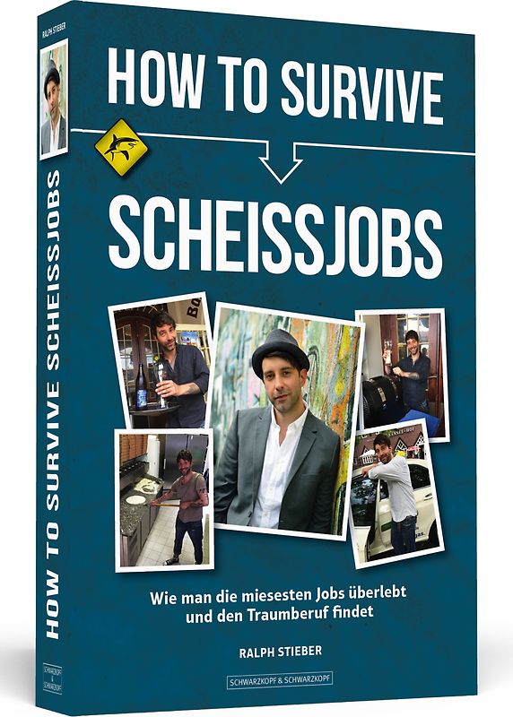 How To Survive Scheißjobs