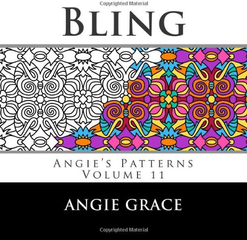 Bling (Angie's Patterns Volume 11) - Grace, Angie