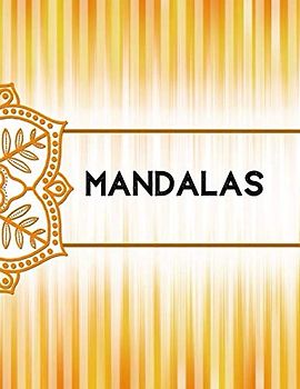 Mandalas: Malbuch für Erwachsene | Mandala | Anti Stress, Entspannung Mit inspirierenden Zitaten Großformat 21,6 x 28 cm