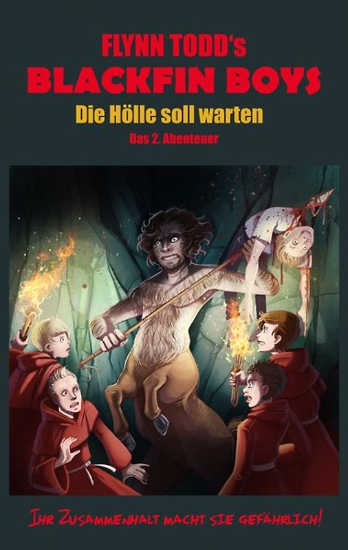 Blackfin Boys - Die Hölle soll warten