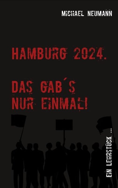 Hamburg 2024 - Das gab es nur einmal!