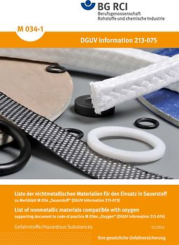 M 034-1 - Liste der nichtmetallischen Materialien für den Einsatz in Sauerstoff (DGUV 213-075) zu Merkblatt M034 "Sauerstoff" (DGUV Information 213-073)