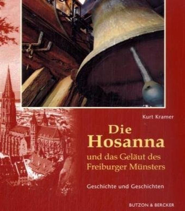 Die Hosanna und das Geläute des Freiburger Münsters