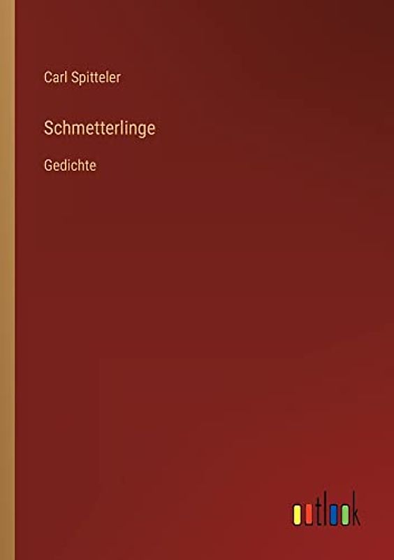 Schmetterlinge: Gedichte