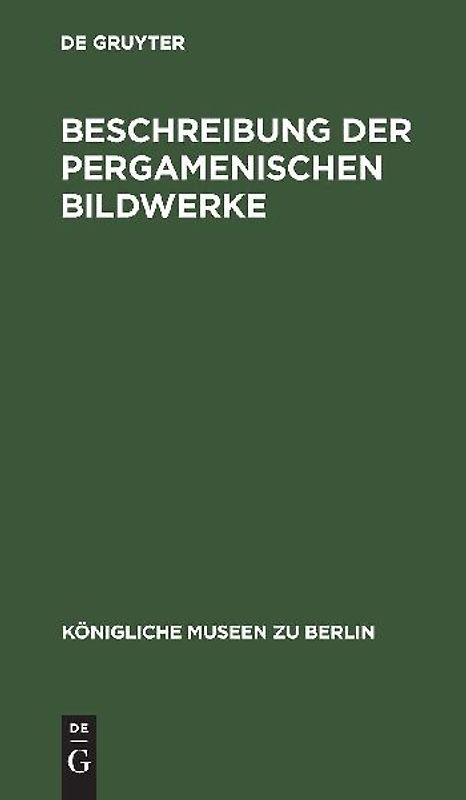 Beschreibung der Pergamenischen Bildwerke