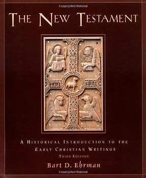 The New Testament: A Historical Introduction to the Early Christian Writings