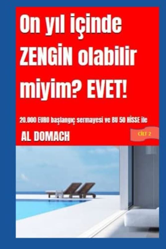 On yıl içinde ZENGİN olabilir miyim? EVET!: 20.000 EURO başlangıç sermayesi ve BU 50 HİSSE ile (Can I become rich?)