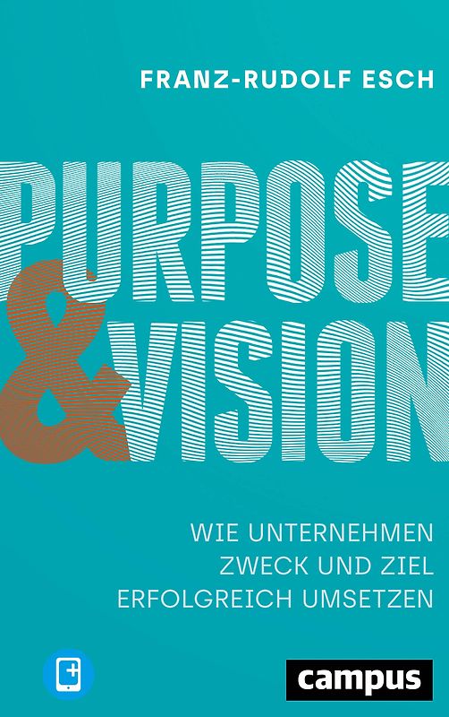 Purpose und Vision