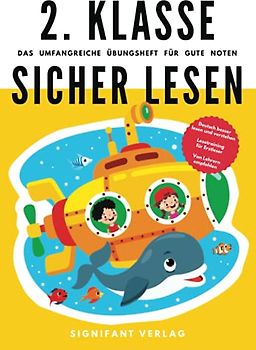 2. Klasse Sicher lesen - Das umfangreiche Übungsheft für gute Noten: Deutsch besser lesen und verstehen - Lesetraining für Erstleser - Von Lehrern empfohlen (2. Klasse Übungshefte für gute Noten)
