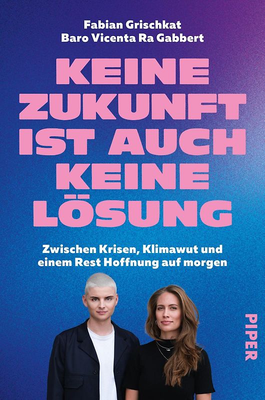 Keine Zukunft ist auch keine Lösung