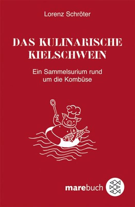 Das kulinarische Kielschwein