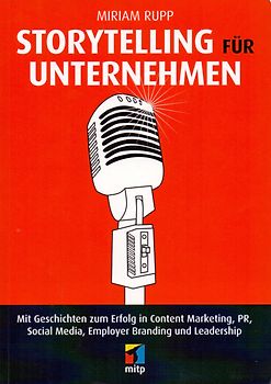 Storytelling für Unternehmen