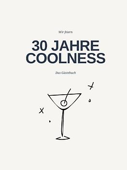 Gästebuch 30 Geburtstag: Buch zum Eintragen für Glückwünsche und die schönsten Fotos der Gäste I Geschenk für Frau oder Mann I Geschenkidee 30. Geburtstag