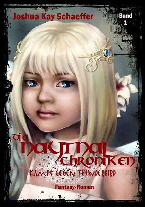 Die Naytnal-Chroniken / Die Naytnal-Chroniken - Kampf gegen Thunderbird