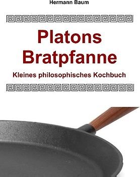 Platons Bratpfanne