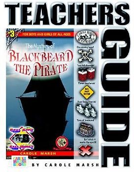 The Mystery of Blackbeard the Pirate Teacher's Guide
