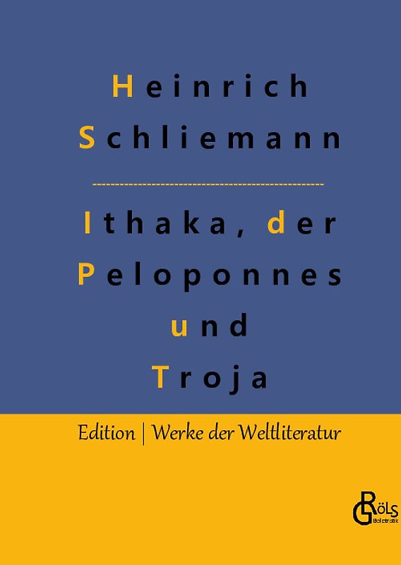 Ithaka, der Peloponnes und Troja