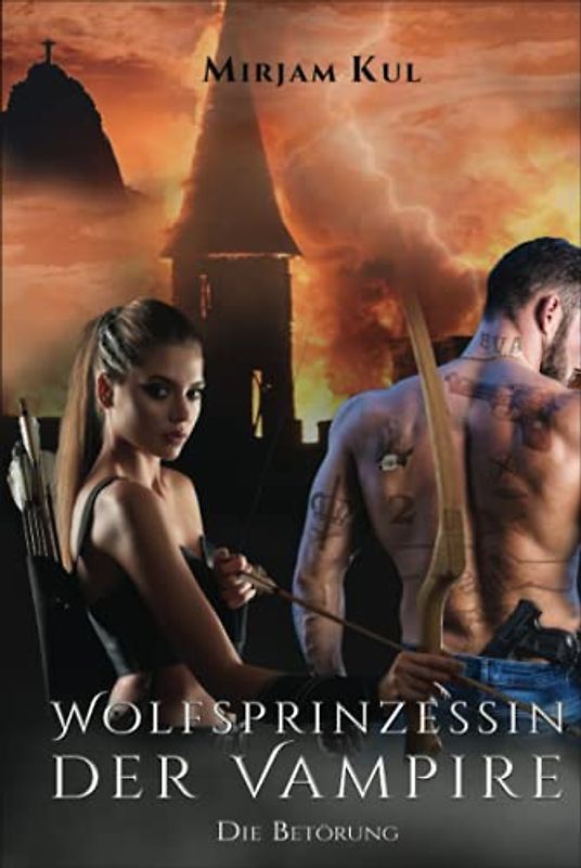 Wolfsprinzessin der Vampire: Die Betörung (Buch 13)