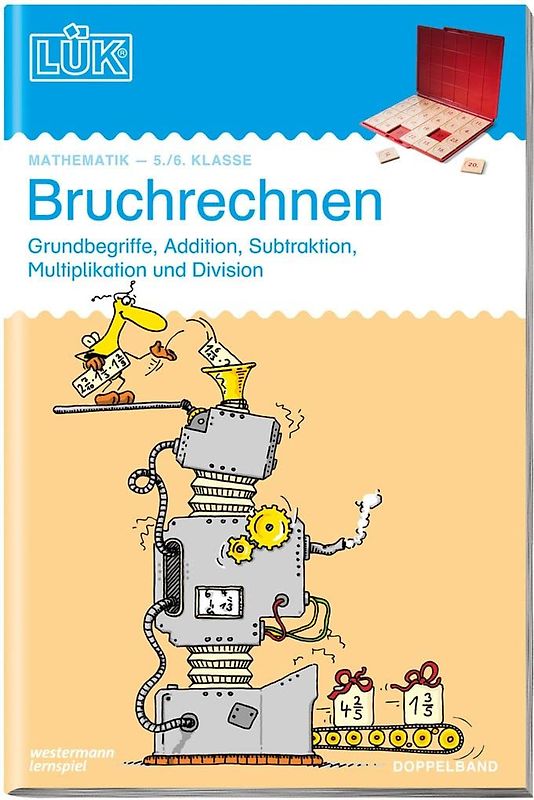 LÜK-Übungshefte / LÜK. Mathematik / 5./6. Klasse - Mathematik: Bruchrechnen (Doppelband)