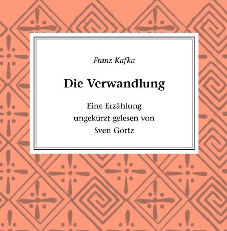 Sven Görtz - Franz Kafka: die Verwandlung