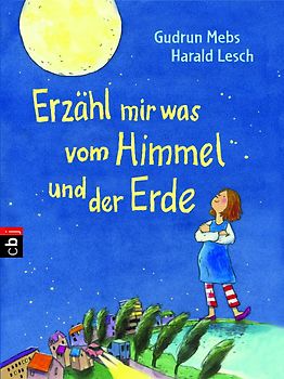 Erzähl mir was vom Himmel und der Erde