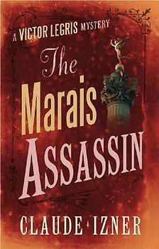 Marais Assassin: A Victor Legris Mystery