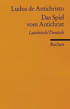 Ludus de Antichristo /Das Spiel vom Antichrist