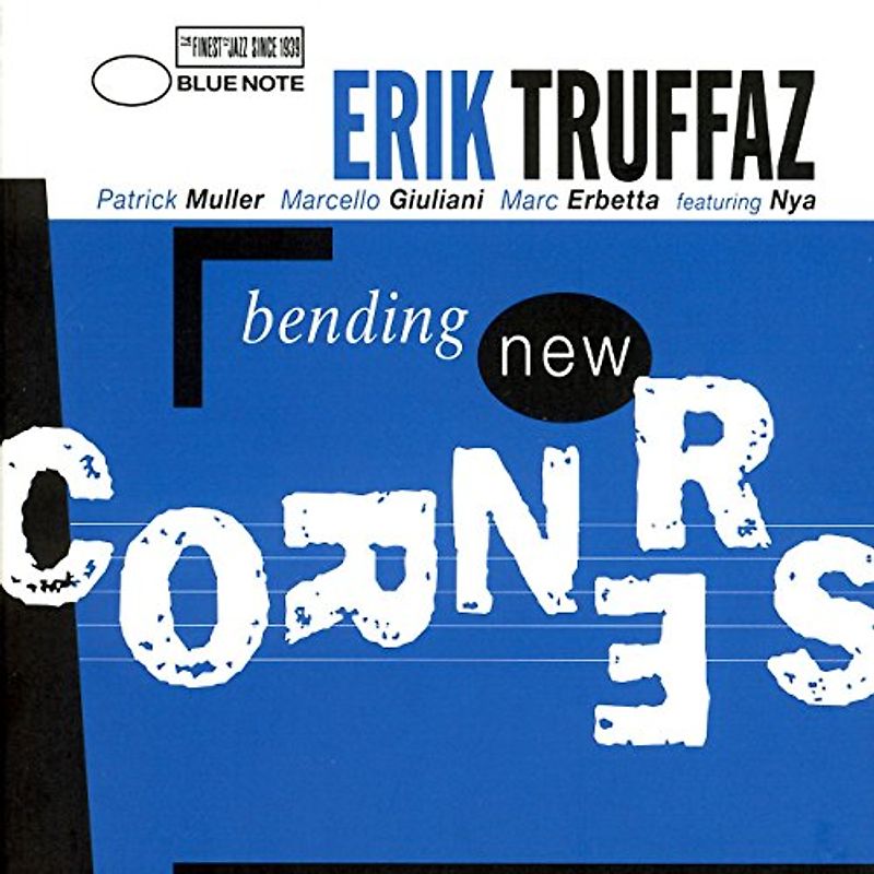 Erik Truffaz - Bending New Corners