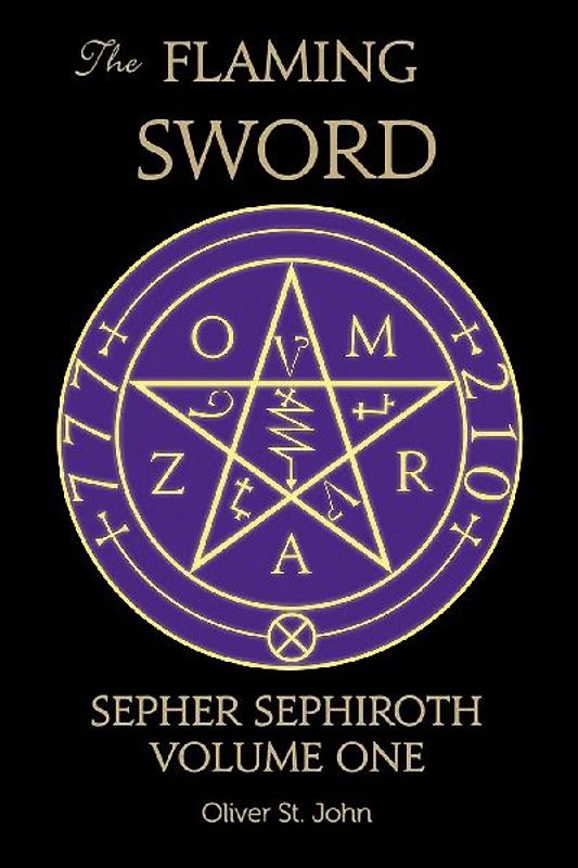 The Flaming Sword Sepher Sephiroth Volume One