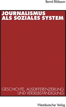 Journalismus als soziales System