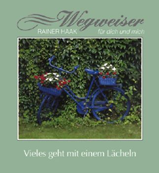 Vieles geht mit einem Lächeln