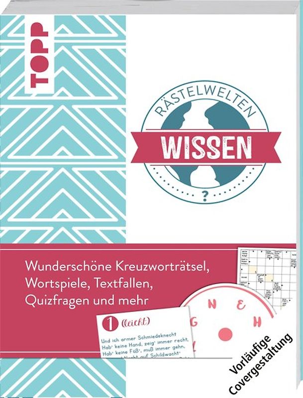 Rätselwelten – Rätseln, Wissen & Querdenken: Wunderschöne Kreuzworträtsel, Wortspiele, Textfallen, Quizfragen und mehr