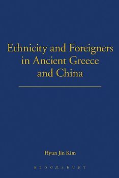 Ethnicity and Foreigners in Ancient Greece and China