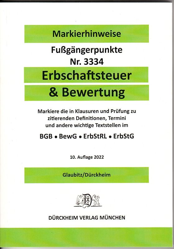 ERBSCHAFTSTEUER & BEWERTUNG Dürckheim-Markierhinweise/Fußgängerpunkte für das Steuerberaterexamen, ErbschaftsteuerR