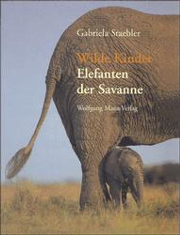 Wilde Kinder - Elefanten der Savanne