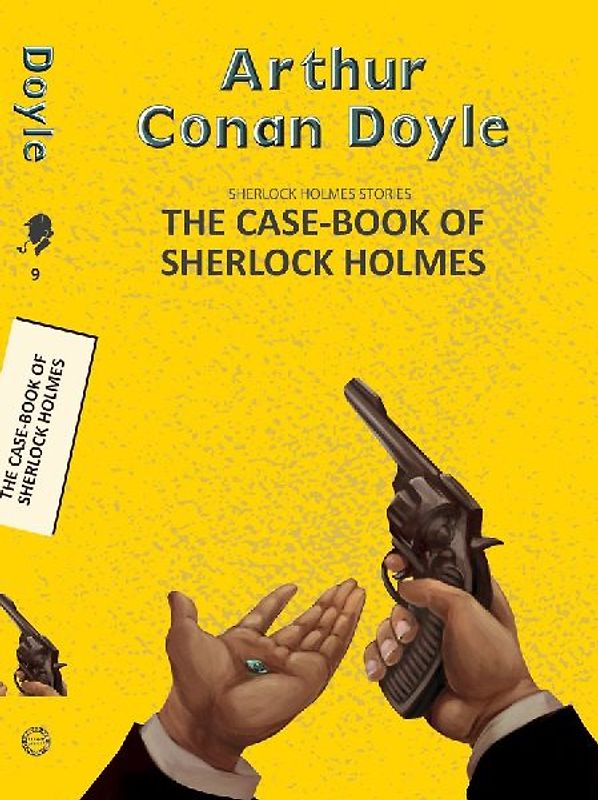 The Case-Book of Sherlock Holmes