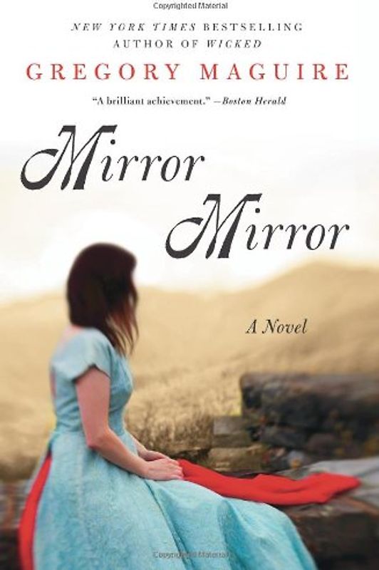 Mirror Mirror: A Novel - Maguire, Gregory