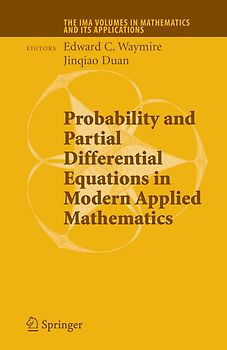 Probability and Partial Differential Equations in Modern Applied Mathematics