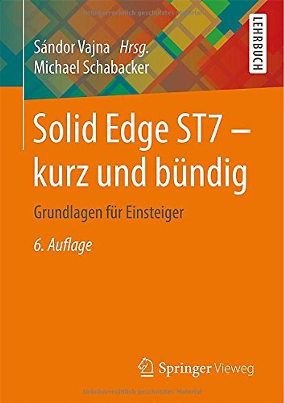 Solid Edge ST7 - kurz und bündig
