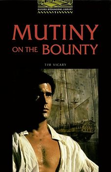 Oxford Bookworms Library / 6. Schuljahr, Stufe 2 - Mutiny on the Bounty