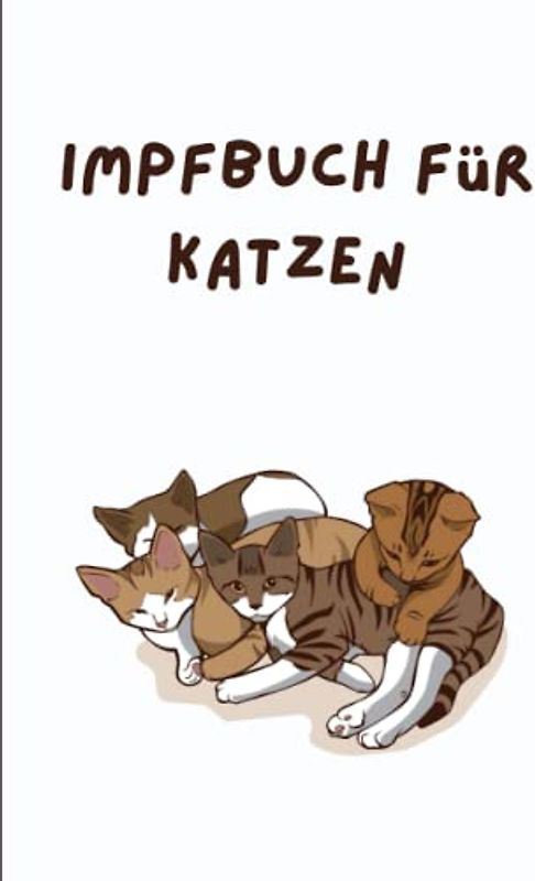 Impfbuch für Katzen: Die Krankenakte für Deine Katze | Katzen Gesundheitsbuch