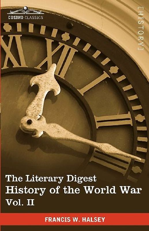 The Literary Digest History of the World War, Vol. II (in Ten Volumes, Illustrated)