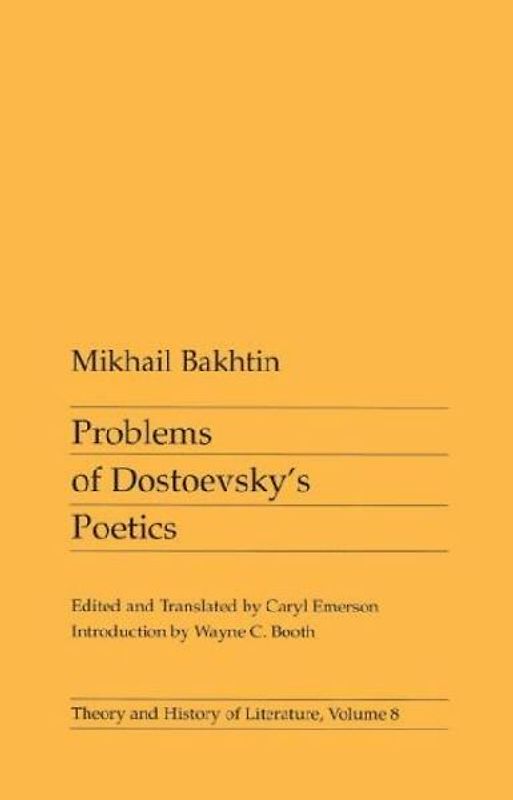 Problems of Dostoevsky's Poetics