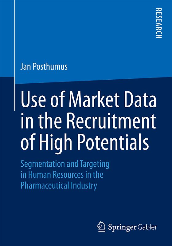 Use of Market Data in the Recruitment of High Potentials