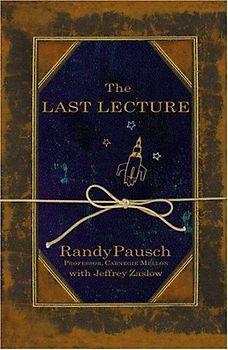 The Last Lecture - Randy Pausch