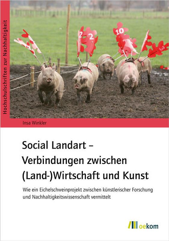 Social Landart – Verbindungen zwischen (Land-)Wirtschaft und Kunst