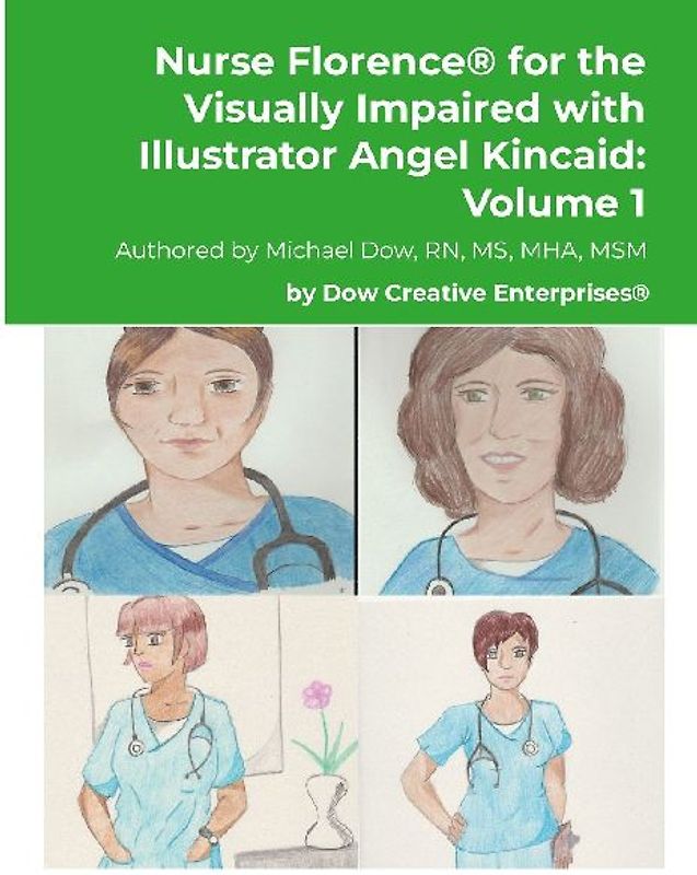 Nurse Florence® for the Visually Impaired with Illustrator Angel Kincaid