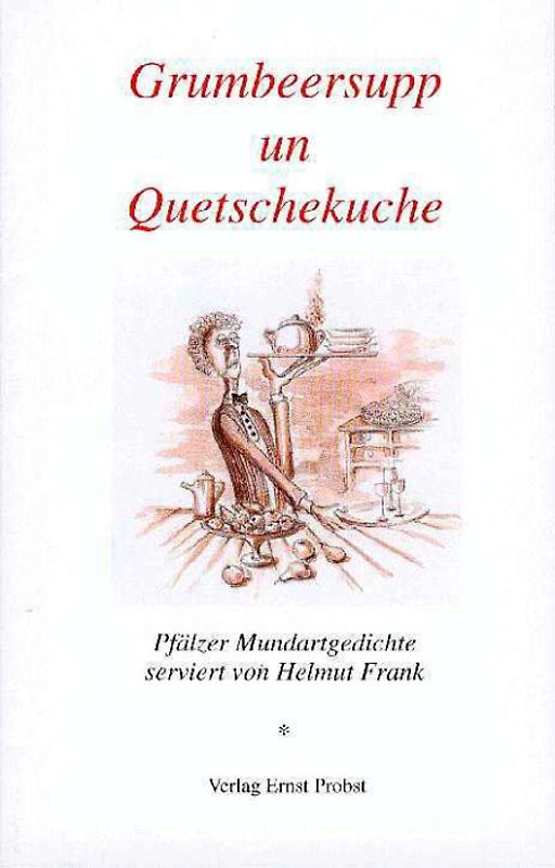 Grumbeersupp un Quetschekuche